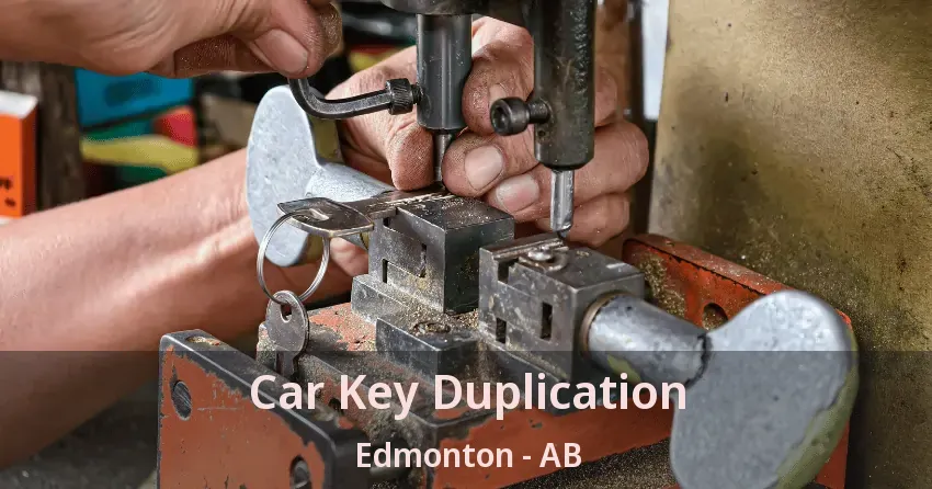 Car Key Duplication Edmonton - AB