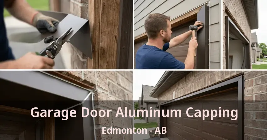 Garage Door Aluminum Capping Edmonton - AB Garage Door Aluminum Capping Edmonton - AB