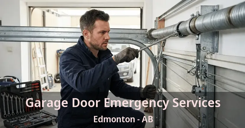 Garage Door Emergency Services Edmonton - AB Garage Door Emergency Services Edmonton - AB