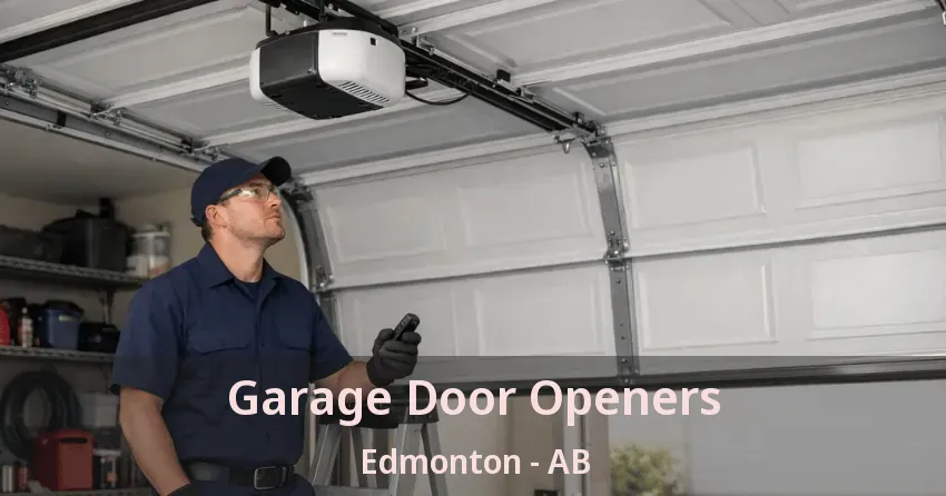 Garage Door Openers Edmonton - AB Garage Door Openers Edmonton - AB