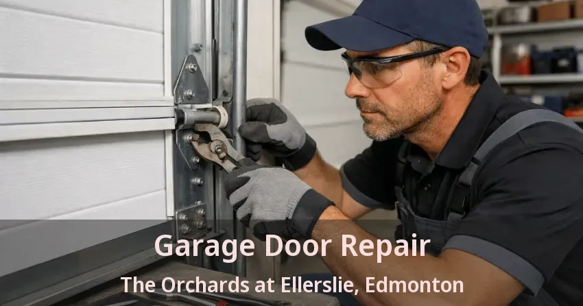 Garage Door Repair The Orchards at Ellerslie, Edmonton - AB Garage Door Repair The Orchards at Ellerslie, Edmonton - AB