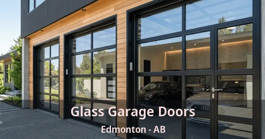 Glass Garage Doors Edmonton - AB Glass Garage Doors Edmonton - AB