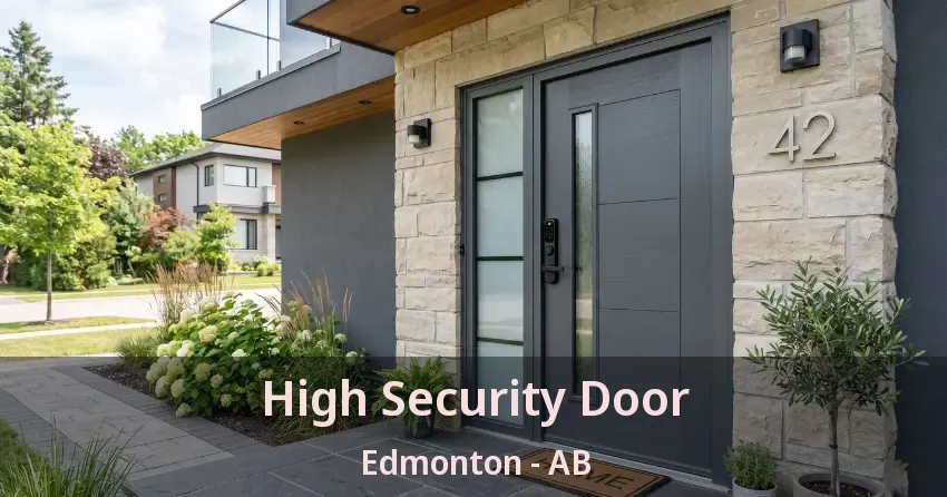 High Security Door Edmonton - AB High Security Door Edmonton - AB