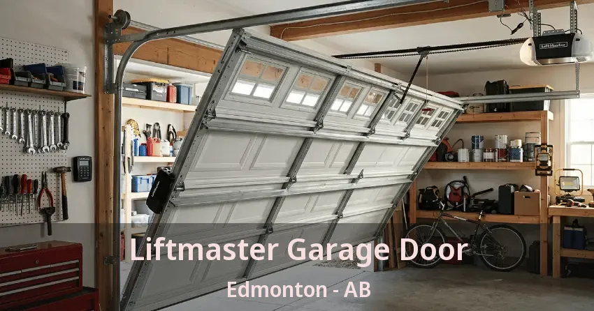 Liftmaster Garage Door Edmonton - AB Liftmaster Garage Door Edmonton - AB