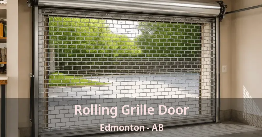 Rolling Grille Door Edmonton - AB Rolling Grille Door Edmonton - AB